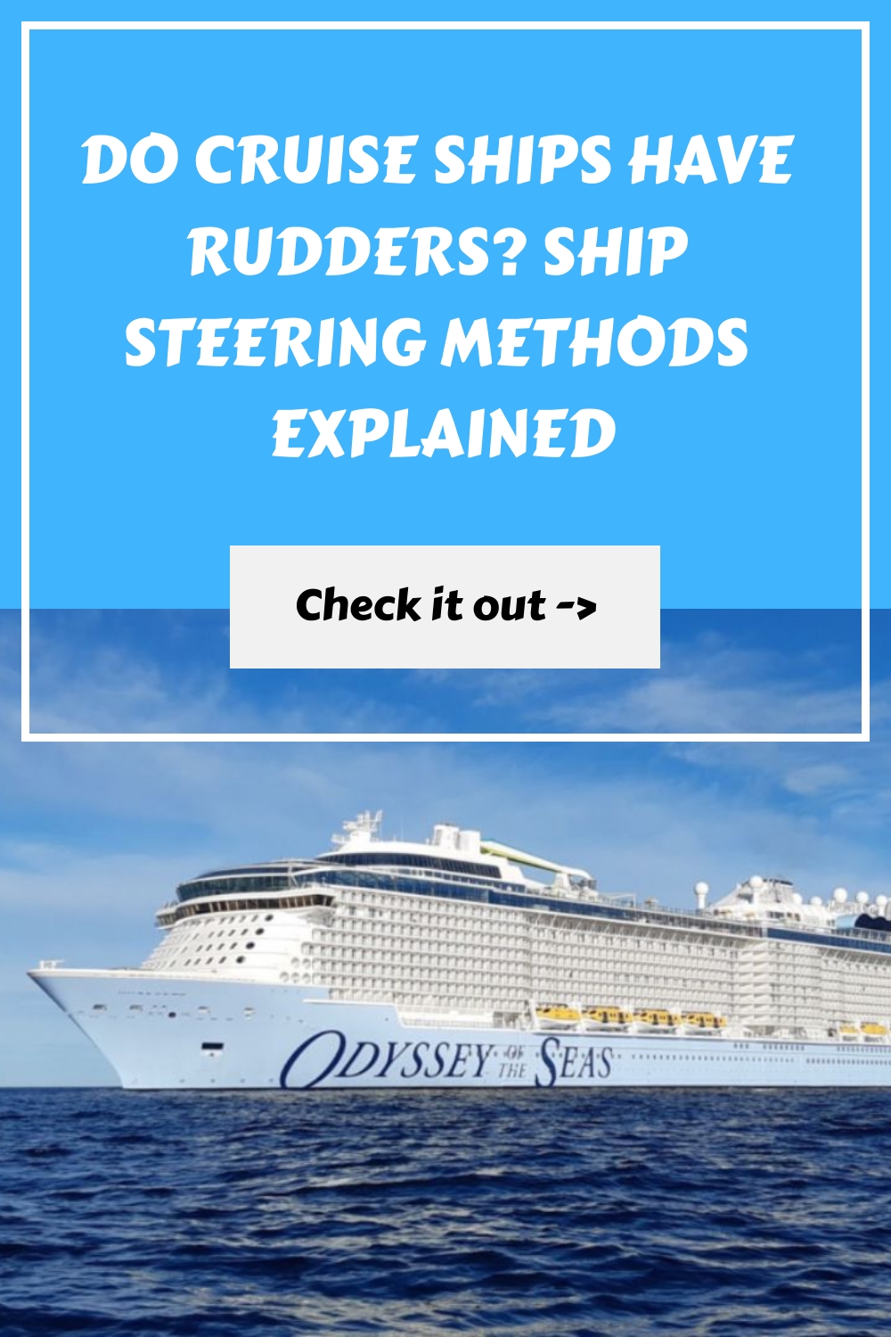 Do Cruise Ships Have Rudders Ship Steering Methods Explained